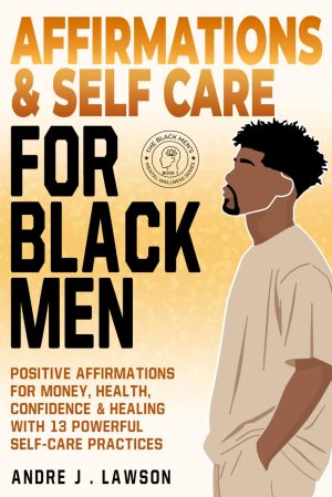 Affirmations and Self-Care for Blac...