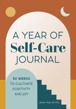 A Year of Self-Care Journal: 52 Wee...
