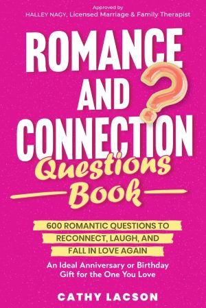 Romance and Connection Questions Bo...