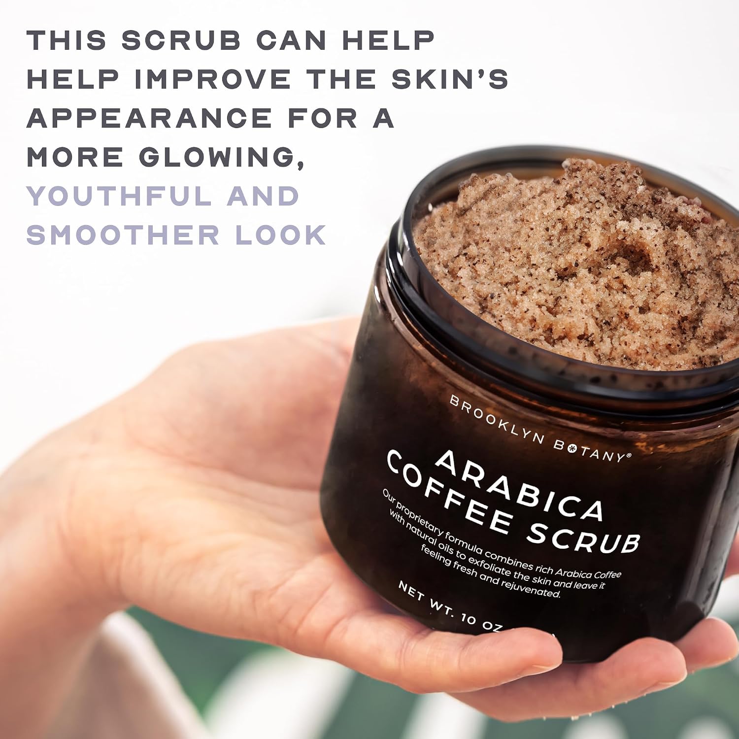 Brooklyn Botany Arabica Coffee Body Scrub - Moisturizing and Exfoliating for Body, Face, Hand, Foot - Fights Stretch Marks, Fine Lines, Wrinkles - Great Gifts for Women & Men - 10 oz - Image 6